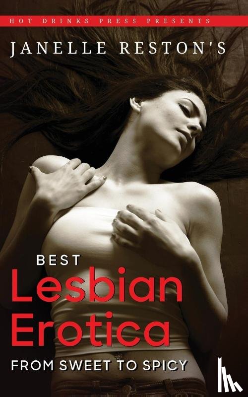 Reston, Janelle - Janelle Reston's Best Lesbian Erotica