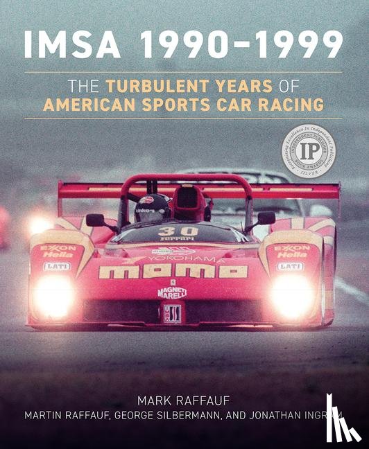 Raffauf, Mark, Raffauf, Martin - Raffauf, M: Imsa 1990-1999
