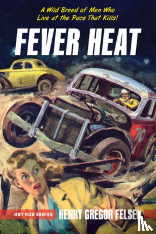 Felsen, Henry Gregor - Fever Heat