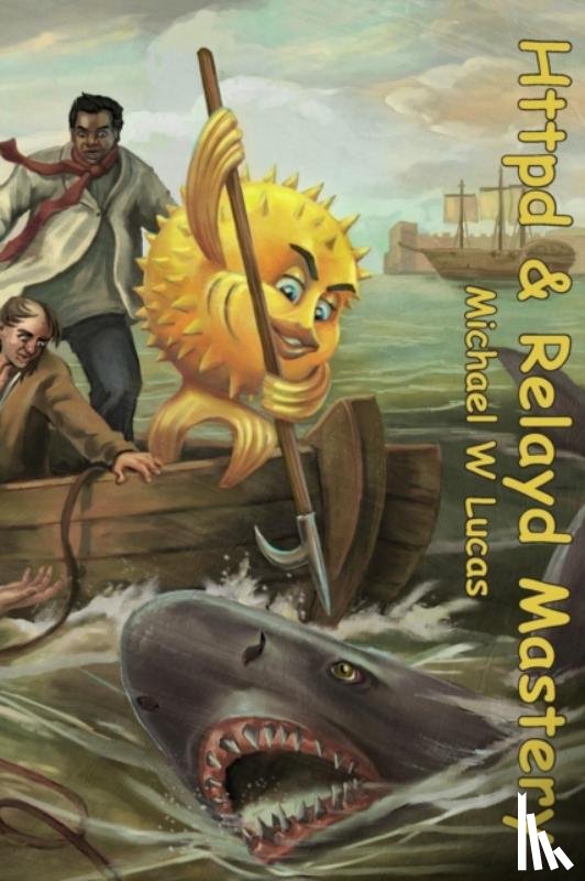 Lucas, Michael W - Relayd and Httpd Mastery