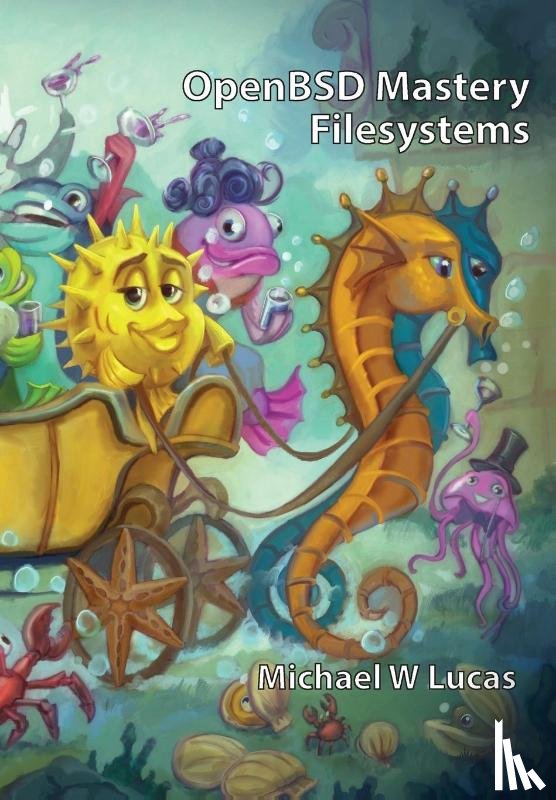 Lucas, Michael W - Lucas, M: OpenBSD Mastery