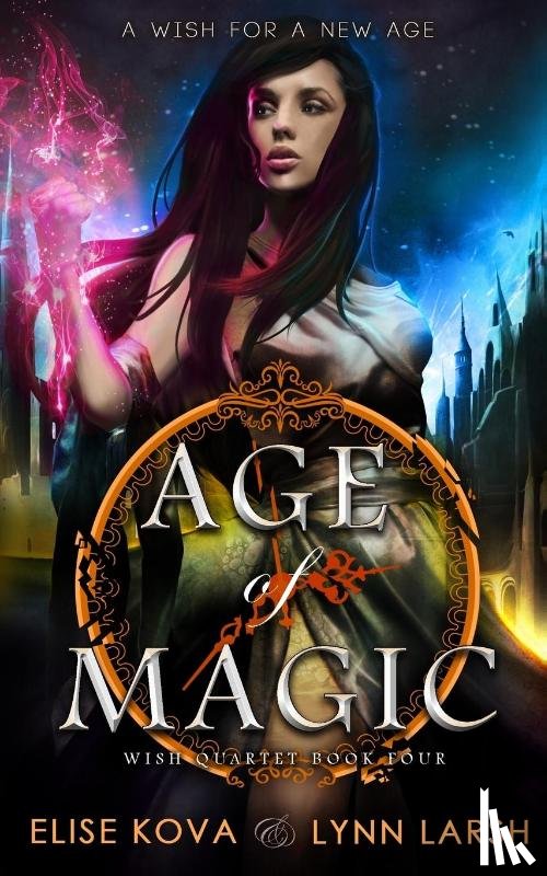 Kova, Elise, Larsh, Lynn - Age of Magic