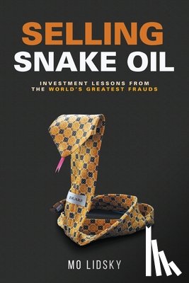 Lidsky, Mo - Selling Snake Oil