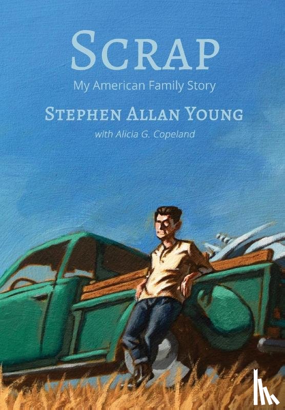 Stephen Allan Young, Alicia G Copeland - Scrap