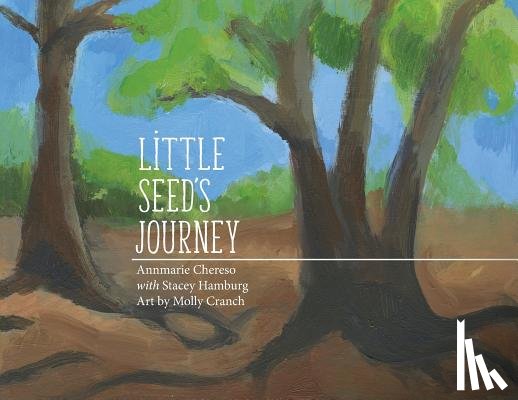 Chereso, Annmarie, Hamburg, Stacey - Little Seed's Journey