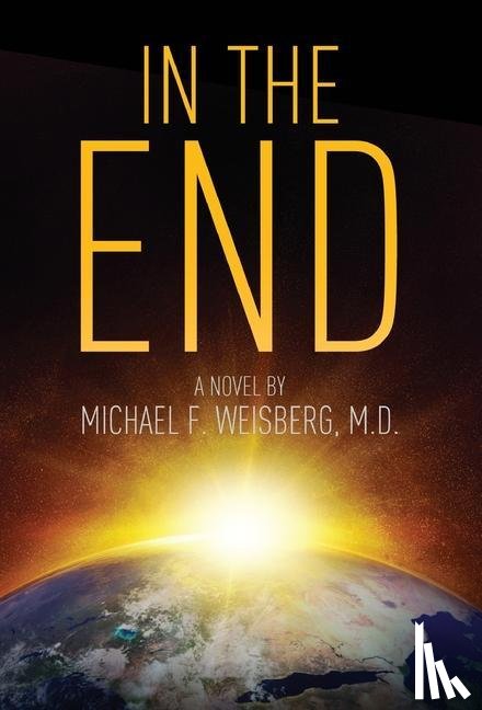 Weisberg, Michael - In The End
