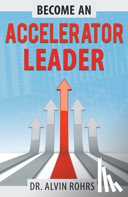 Rohrs, Alvin - Become an Accelerator Leader