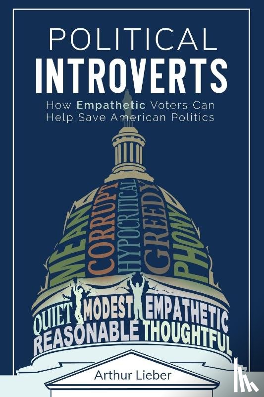 Lieber, Arthur - Political Introverts