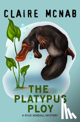 McNab, Claire - The Platypus Ploy