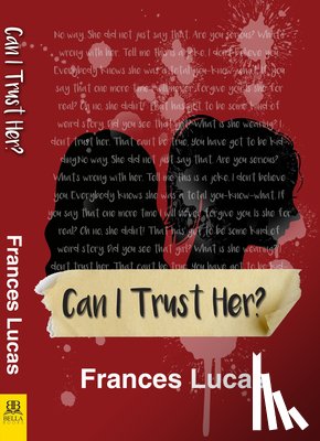 Frances Lucas, Lucas - Can I Trust Her?