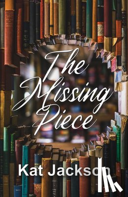Jackson, Kat - The Missing Piece