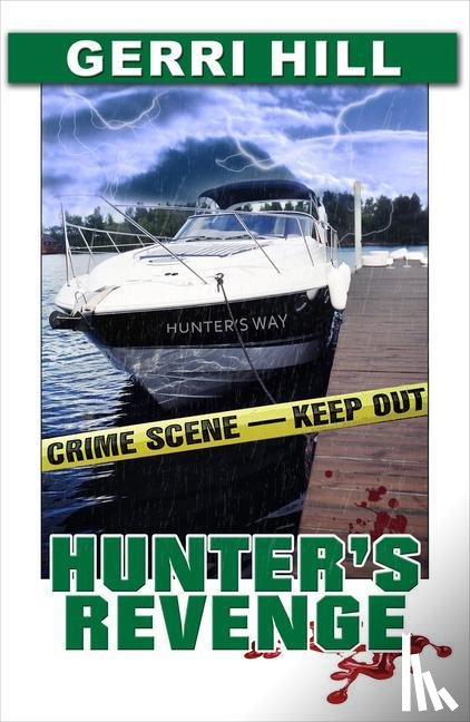 Hill, Gerri - Hill, G: HUNTERS REVENGE