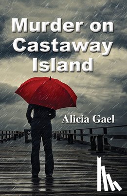 Gael, Alicia - Murder on Castaway Island