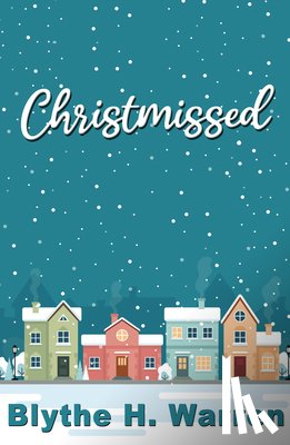 Warren, Blythe H - Christmissed
