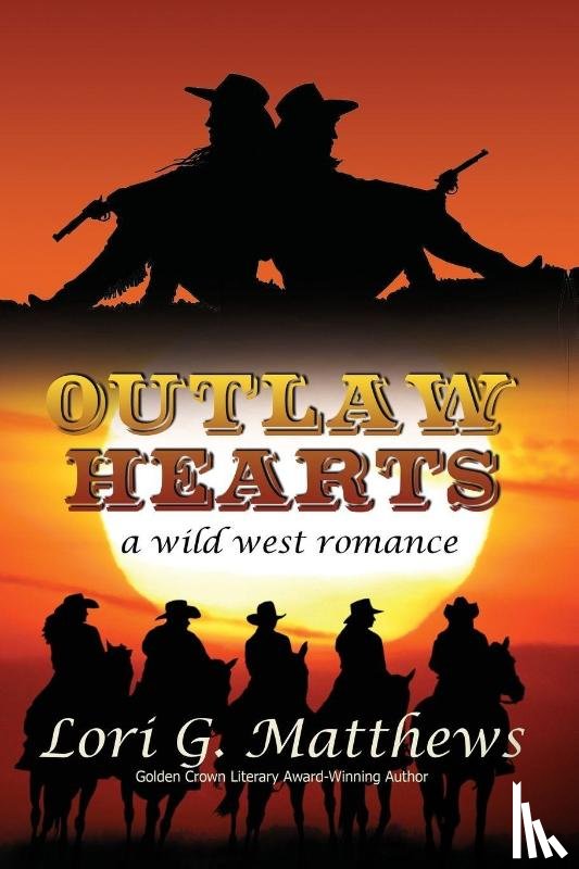 Matthews, Lori G - Outlaw Hearts