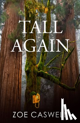 Caswell, Zoe - Tall Again