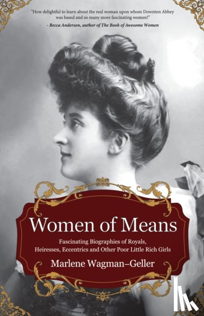 Wagman-Geller, Marlene - Women of Means