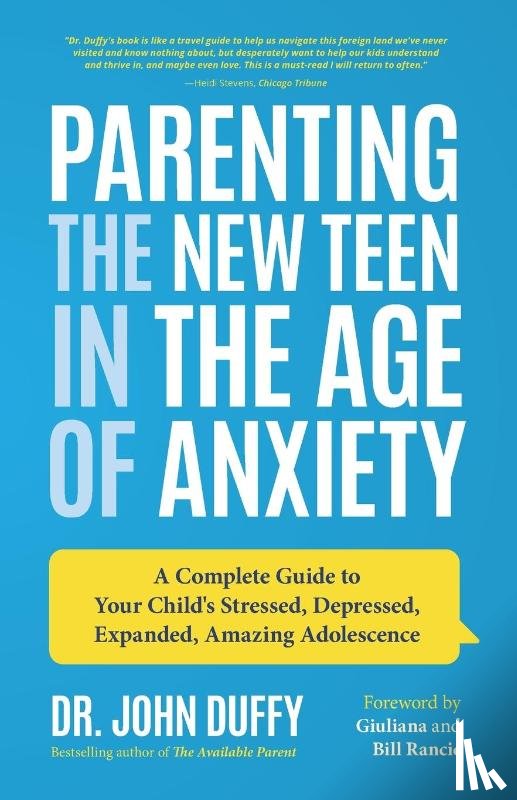 Duffy, Dr. John - Parenting the New Teen in the Age of Anxiety
