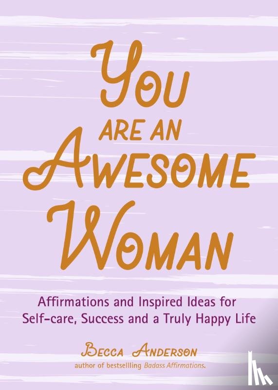 Anderson, Becca - You Are an Awesome Woman