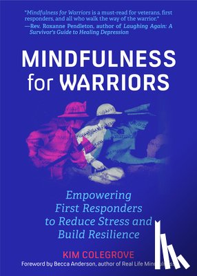 Colegrove, Kim - Mindfulness For Warriors