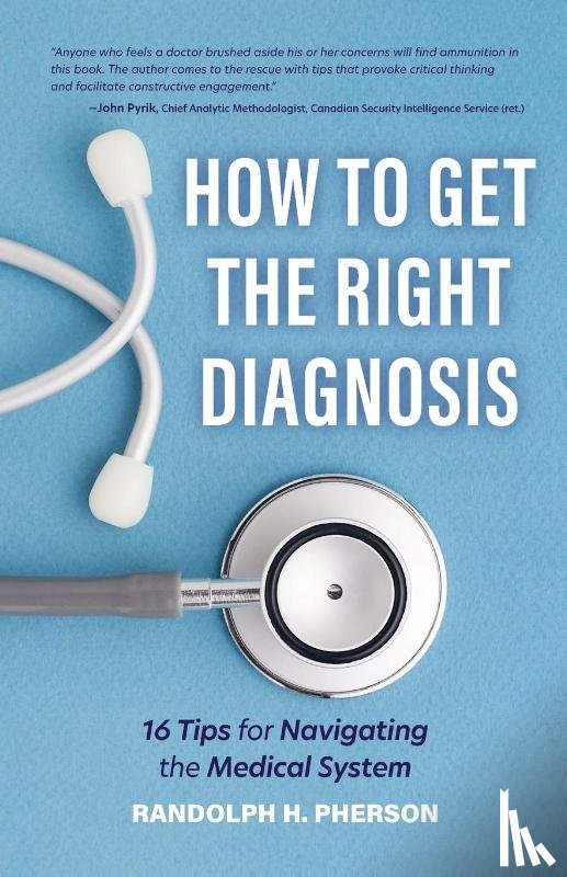 Pherson, Randolph H. - How to Get the Right Diagnosis