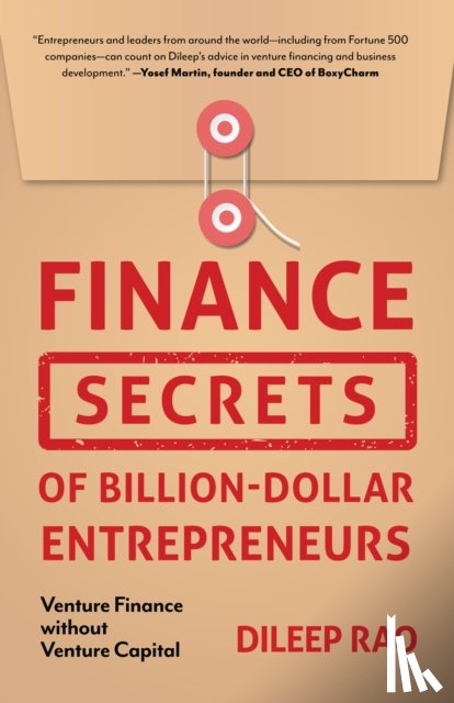 Rao, Dileep - Finance Secrets of Billion-Dollar Entrepreneurs