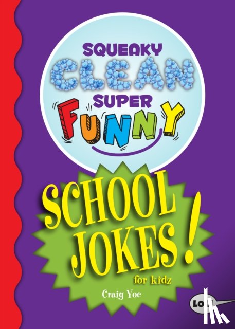 Yoe, Craig - Squeaky Clean Super Funny School Jokes for Kidz