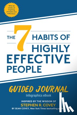 Covey, Stephen R., Covey, Sean - The 7 Habits of Highly Effective People: Guided Journal
