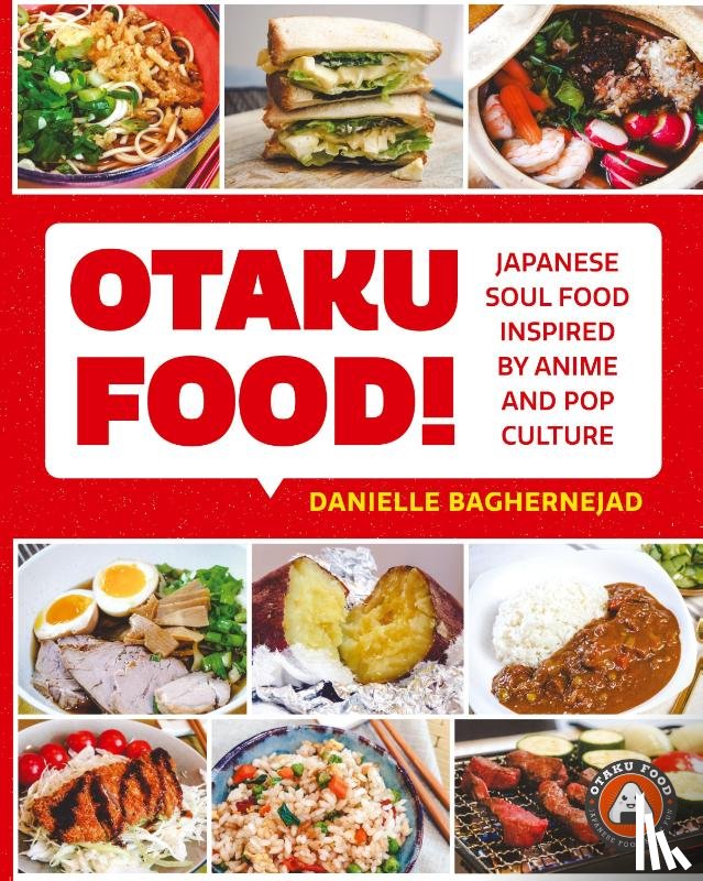 Baghernejad, Danielle - Otaku Food!