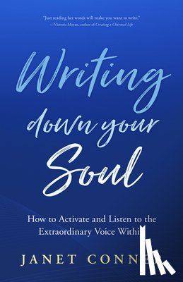 Conner, Janet - Writing Down Your Soul