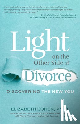 Cohen, Dr. Elizabeth - Light on the Other Side of Divorce