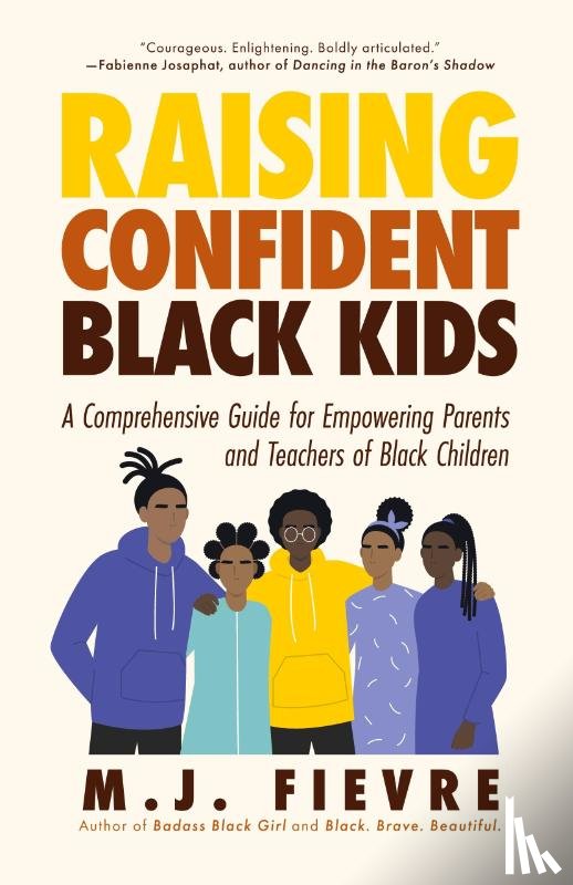 Fievre, M.J. - Raising Confident Black Kids