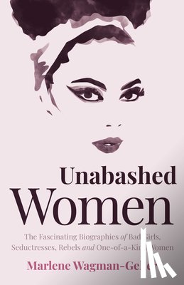 Wagman-Geller, Marlene - Unabashed Women