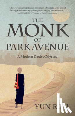 Rou, Yun - The Monk of Park Avenue