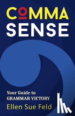Feld, Ellen - Comma Sense