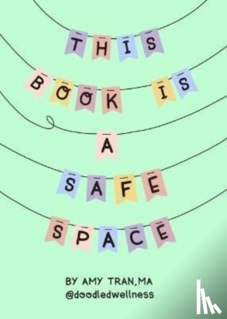 Tran, Amy - This Book Is a Safe Space