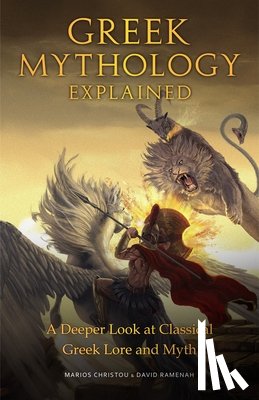 Christou, Marios, Ramenah, David - Greek Mythology Explained