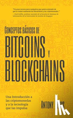 Lewis, Antony - Conceptos basicos de Bitcoins y Blockchains