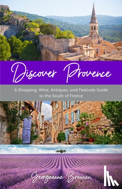 Brennan, Georgeanne - Discover Provence