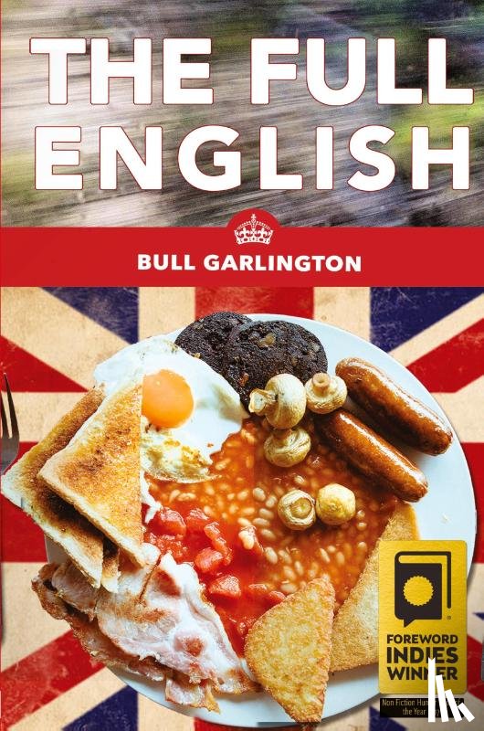 Garlington, Bull - The Full English