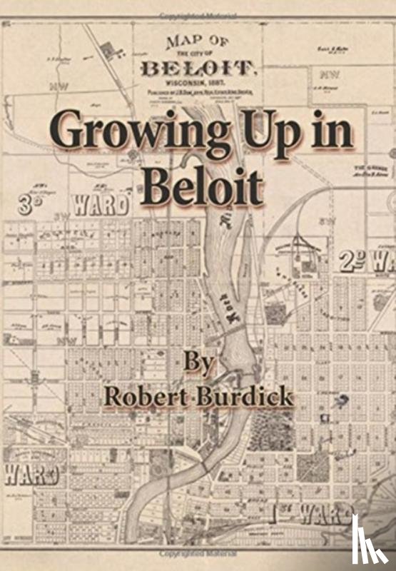 Burdick, Robert - Growing Up in Beloit
