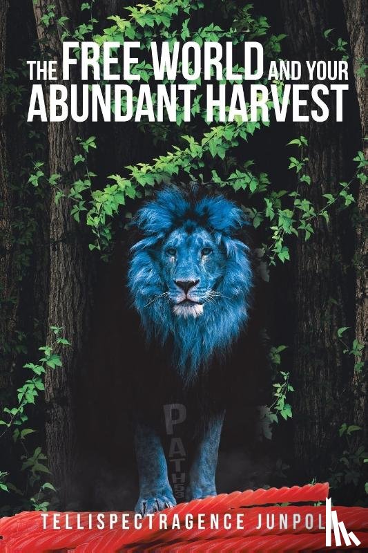 Junpoli, Tellispectragence - The Free World and Your Abundant Harvest