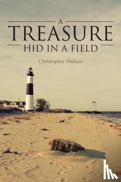 Wallace, Christopher - A Treasure Hid in a Field