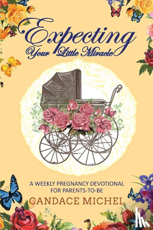 Michel, Candace - Expecting Your Little Miracle