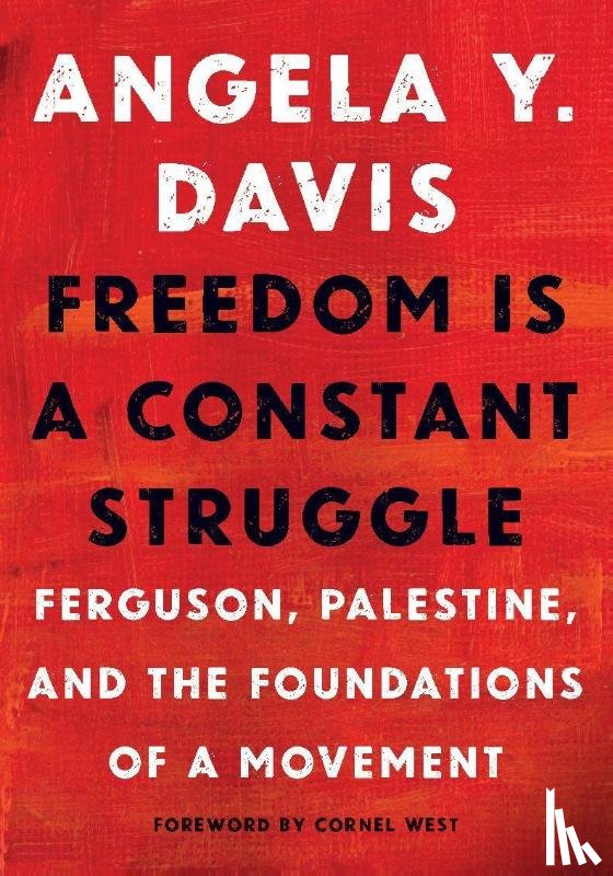 Davis, Angela Y. - Freedom Is a Constant Struggle