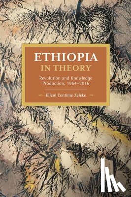 Zeleke, Elleni Centime - Ethiopia in Theory