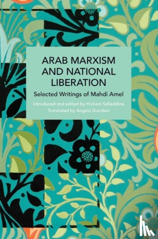 Amel, Mahdi - Arab Marxism and National Liberation
