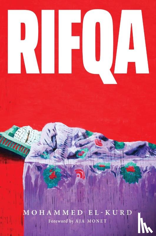 El-Kurd, Mohammed - Rifqa