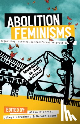  - Abolition Feminisms