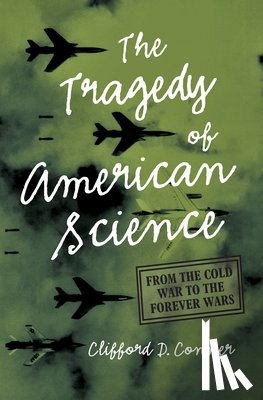 Conner, Clifford D. - Tragedy of American Science